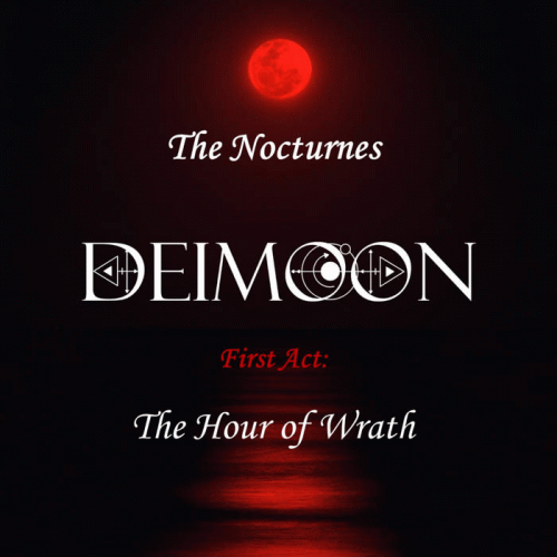 Deimoon : The Nocturnes - First Act: The Hour of Wrath